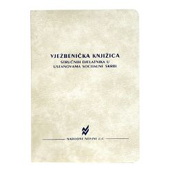 XVI-50 VJEŽBENIČKA KNJIŽICA STRUČNIH DJELATNIKA U USTANOVAMA SOCIJALNE SKRBI; Knjižica 24 stranice, 14 x 20 cm