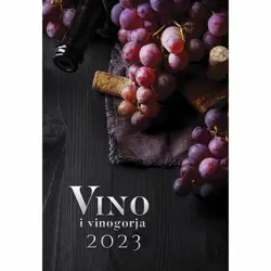 Kalendar zidni Vino i vinogorja 2023.